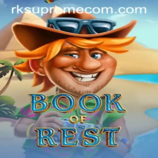 Exploring the World of 'BookofRest': A Journey Through RK Supreme Com