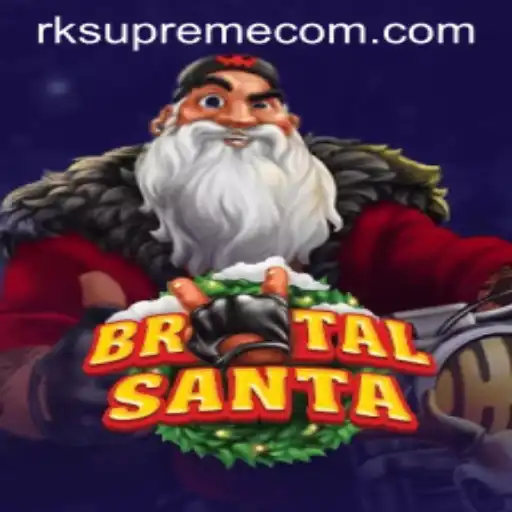 BrutalSanta Game: Unleashing Festive Fury in RK Supreme Com