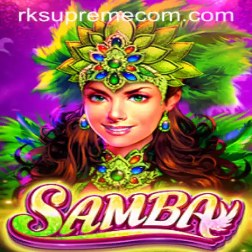 Unveiling the Magic of Samba: The Game Revolutionizing Entertainment