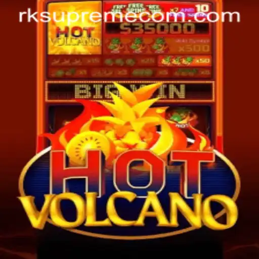 Exploring the Thrilling World of HotVolcano: A Game Powered by RK Supreme Com